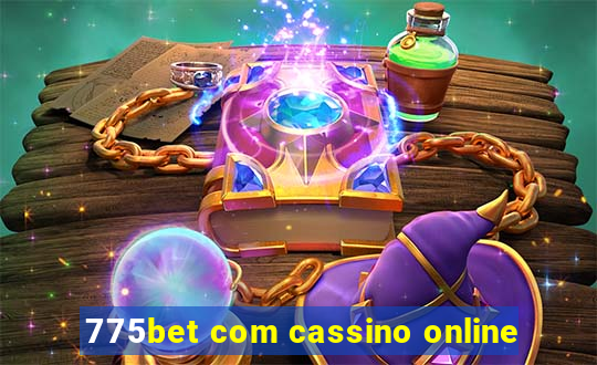 775bet com cassino online